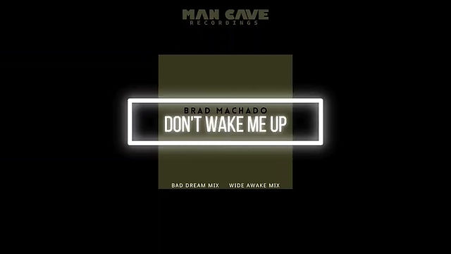 Sneak Preview... Don't Wake Me Up (Wide Awake Mix)